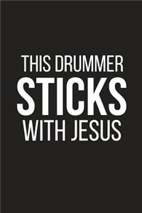 This Drummer Sticks with Jesus