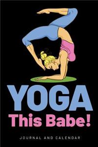 Yoga This Babe!
