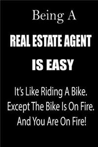 Being a Real Estate Agent Is Easy