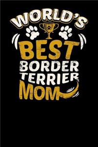 World's Best Border Terrier Mom