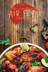 The Complete Air Fryer Cookbook