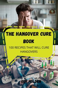 The Hangover Cure Book