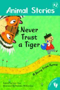 Animal Stories 2: Never Trust a Tiger