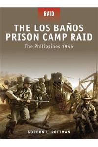 Los Banos Prison Camp Raid