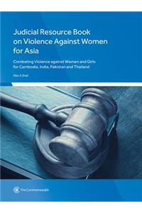 Judicial Resource Book on Violence Against Women for Asia