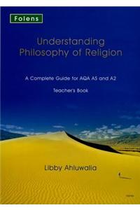Understanding Philosophy of Religion: AQA Teacher's Support Book