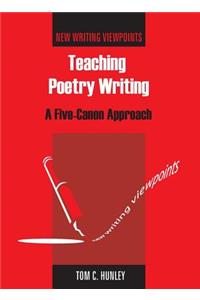 Teaching Poetry Writing