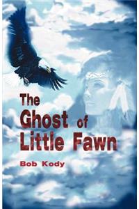 The Ghost of Little Fawn