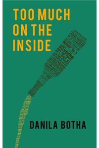 Too Much on the Inside