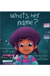 What's Her Name?