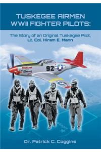 Tuskegee Airmen WWII Fighter Pilots