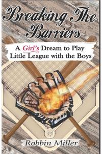Breaking the Barriers