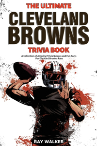 Ultimate Cleveland Browns Trivia Book