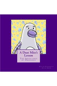 Dust Mite's Lesson