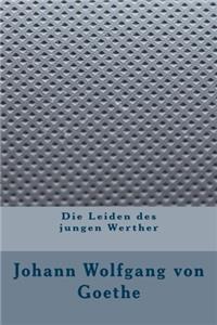 Die Leiden Des Jungen Werther