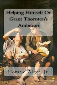 Helping Himself Or Grant Thornton's Ambition