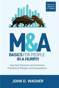 M&A Basics for People in a Hurry!