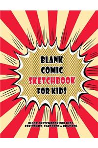 Blank Comic Sketchbook For Kids