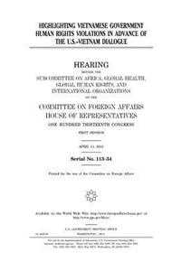 Highlighting Vietnamese government human rights violations in advance of the U.S.-Vietnam dialogue