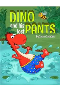 Dino and His Lost Pants: Children's Picture and Storybook