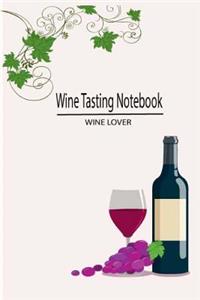 Wine Tasting Notebook Wine Lover