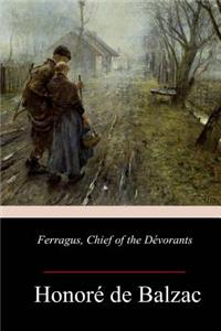 Ferragus, Chief of the Dévorants
