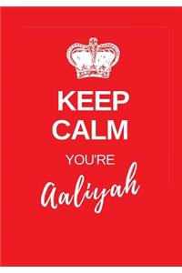 Keep Calm You're Aaliyah