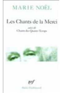 Les chants de la merci/Chants des quatre-temps
