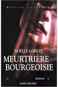 Meurtriere Bourgeoisie