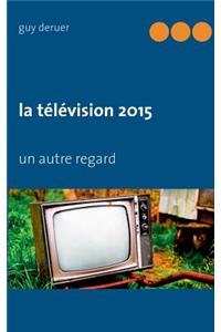 télévision 2015