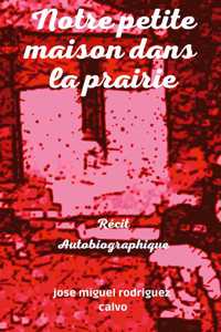Notre petite maison dans la prairie