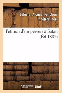Pétition d'Un Pervers À Satan