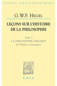 Lecons Sur l'Histoire de la Philosophie I