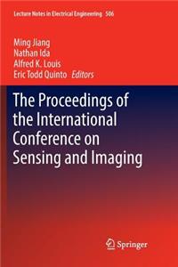 Proceedings of the International Conference on Sensing and Imaging