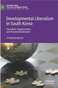 Developmental Liberalism in South Korea