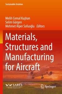 Materials, Structures and Manufacturing for Aircraft