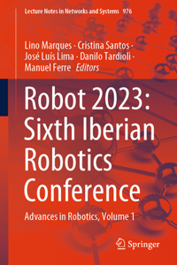 Robot 2023: Sixth Iberian Robotics Conference