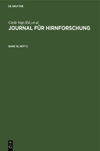 Journal Für Hirnforschung. Band 19, Heft 5