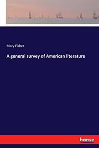 general survey of American literature