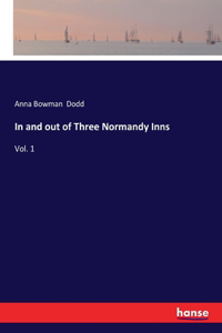 In and out of Three Normandy Inns