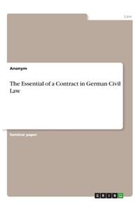 The Essential of a Contract in German Civil Law