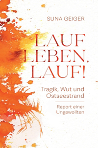 Lauf Leben, lauf!