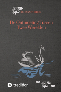 De Ontmoeting Tussen Twee Werelden