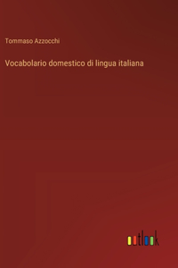 Vocabolario domestico di lingua italiana