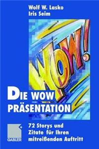 Die Wow-Präsentation