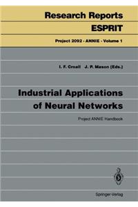 Industrial Applications of Neural Networks