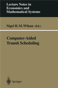 Computer-Aided Transit Scheduling