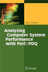 Analyzing Computer System Performance with Perl