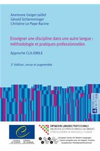 Enseigner Une Discipline Dans Une Autre Langue: Méthodologie Et Pratiques Professionnelles