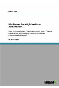 Die Illusion der Möglichkeit von Authentizität